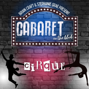 CABARET ON THE BLVD Comes To Sarasota This Month