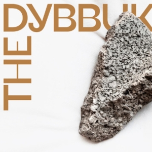 Arlekin Players Theatre THE DYBBUK Now Extended Through June 30