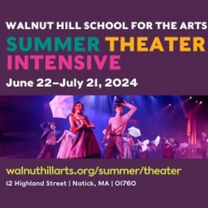 Spotlight: WALNUT HILL'S SUMMER THEATER INTENSIVE at Walnut Hill School for the Arts Special Offer