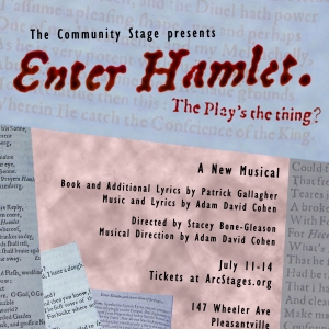 Arc Stages to Present ENTER HAMLET in July