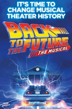 Back to the Future: The Musical Broadway Show | Broadway World