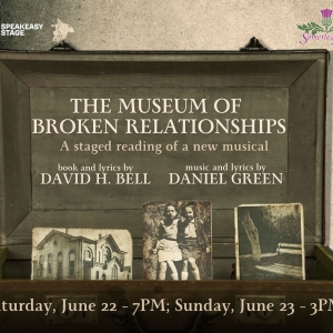 THE MUSEUM OF BROKEN RELATIONSHIPS Comes to SpeakEasy Stage This Month