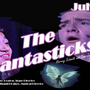 THE FANTASTICKS Comes to Madison Lyric Stage in July