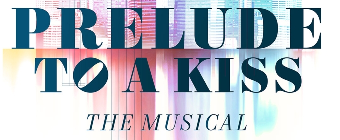 Contest: Win Tickets To South Coast Repertory's Production of PRELUDE TO A KISS, THE MUSICAL