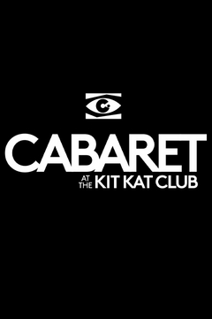 Cabaret at the Kit Kat Club Broadway Reviews