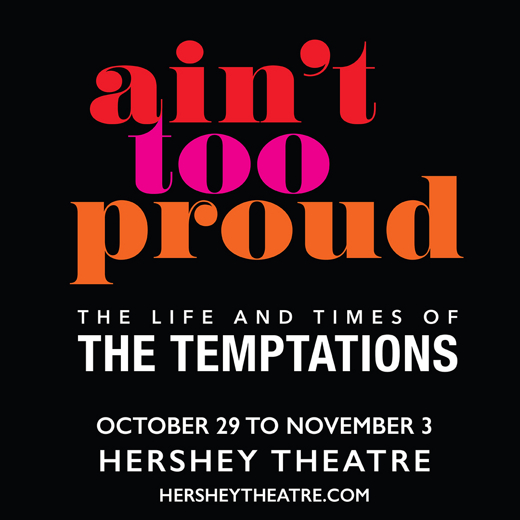 Ain't Too Proud - The Life and Times of The Temptations