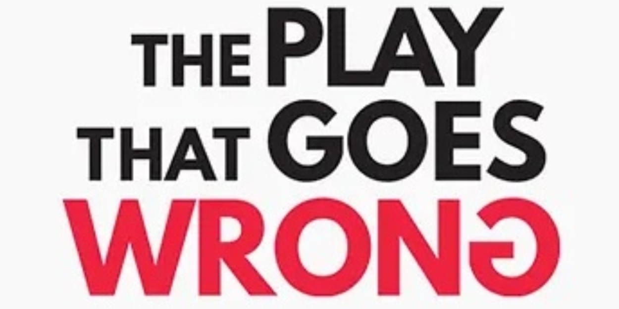 Review: THE PLAY THAT GOES WRONG at Center Stage Theatre Photo