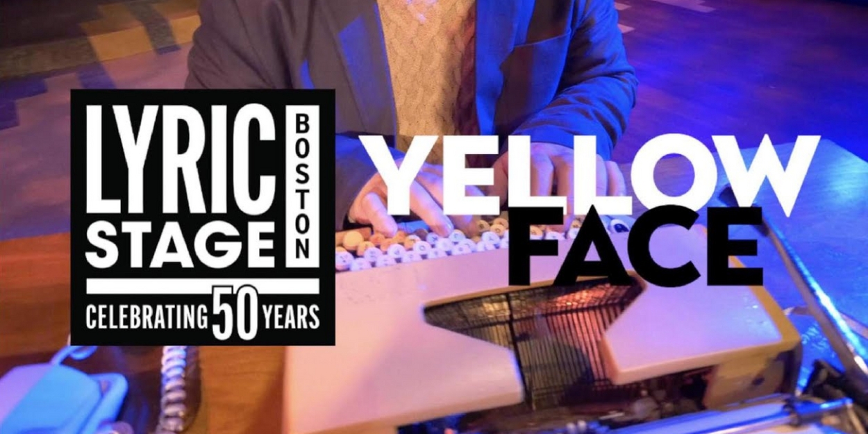 Video: Get A First Look at Lyric Stage Boston's YELLOW FACE