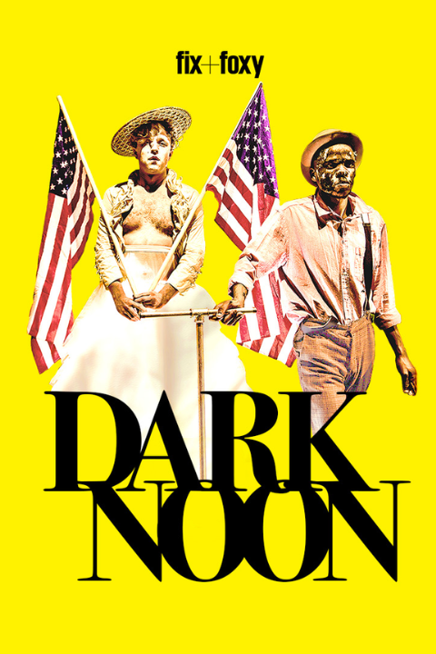 Fix + Foxy's Dark Noon Broadway Show | Broadway World